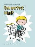 Prentenboek Een perfect kind?