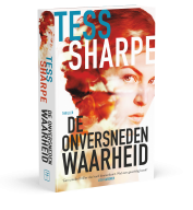 De onversneden waarheid - Tess Sharpe