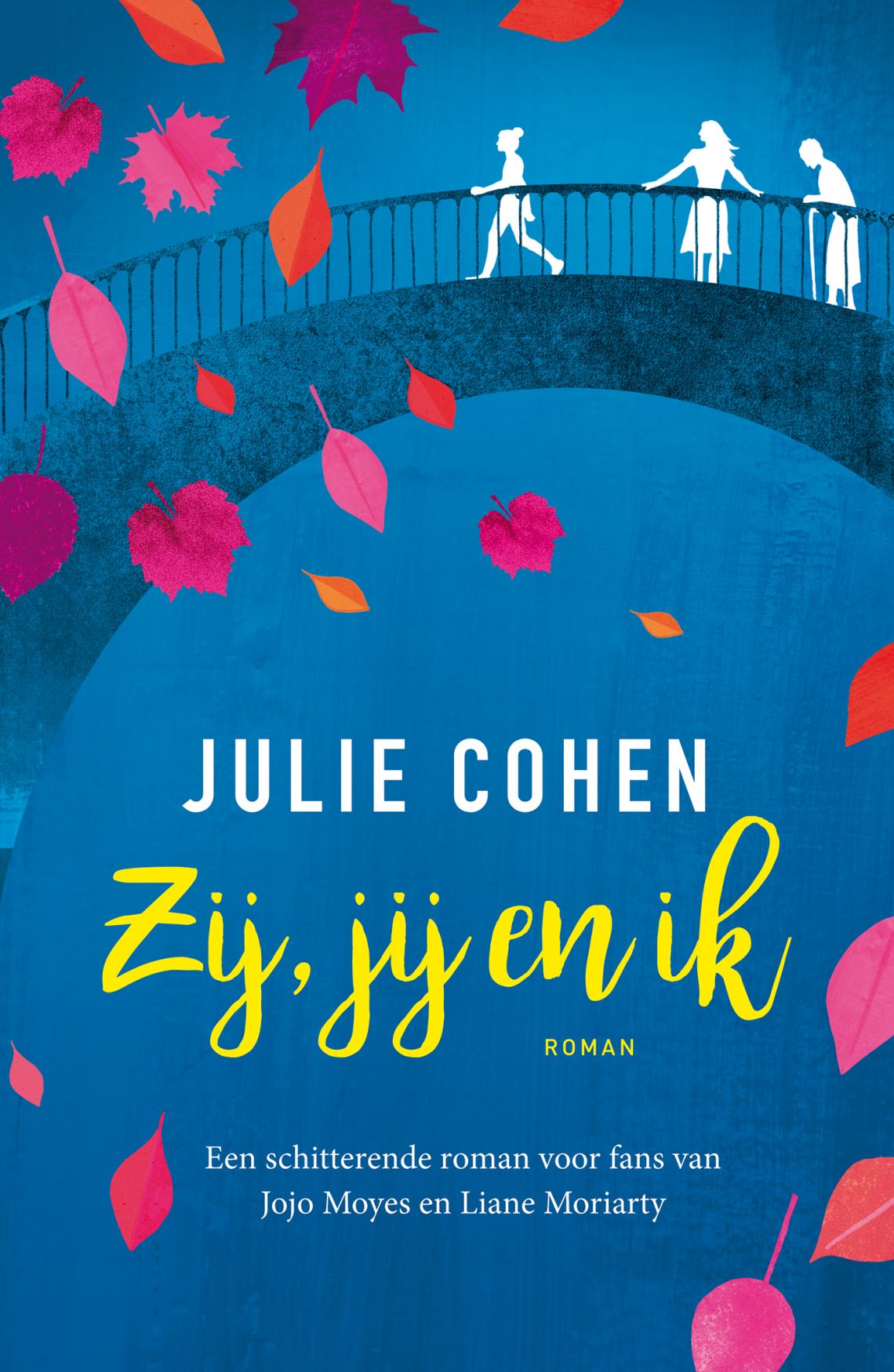 Julie Cohen - Zij, jij en ik 
