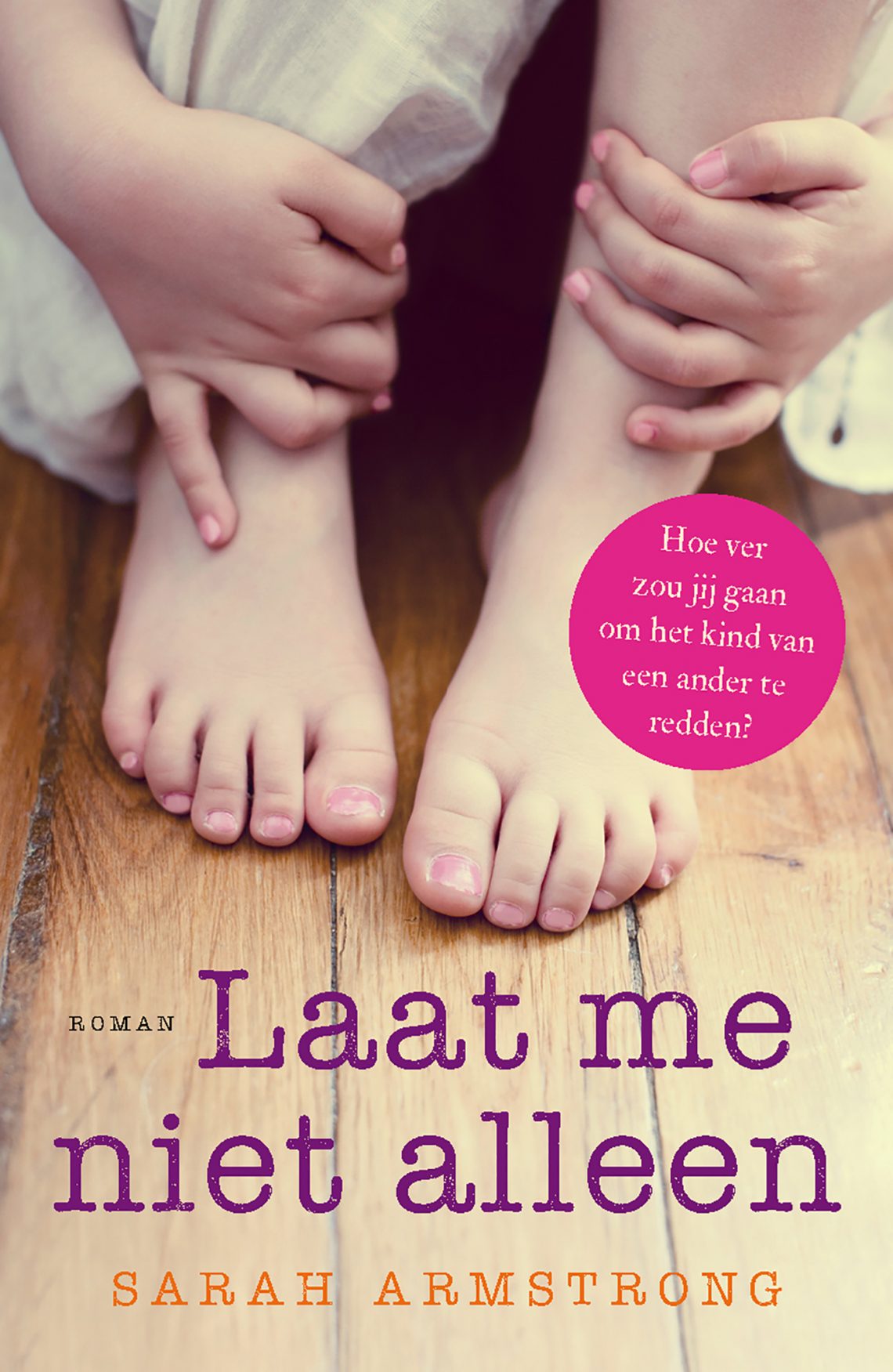 Laat me niet alleen - Sarah Armstrong