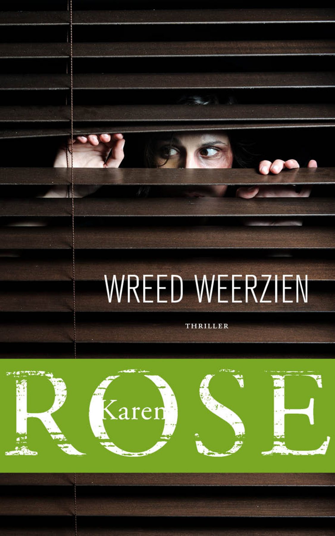 Wreed weerzien - Karen Rose