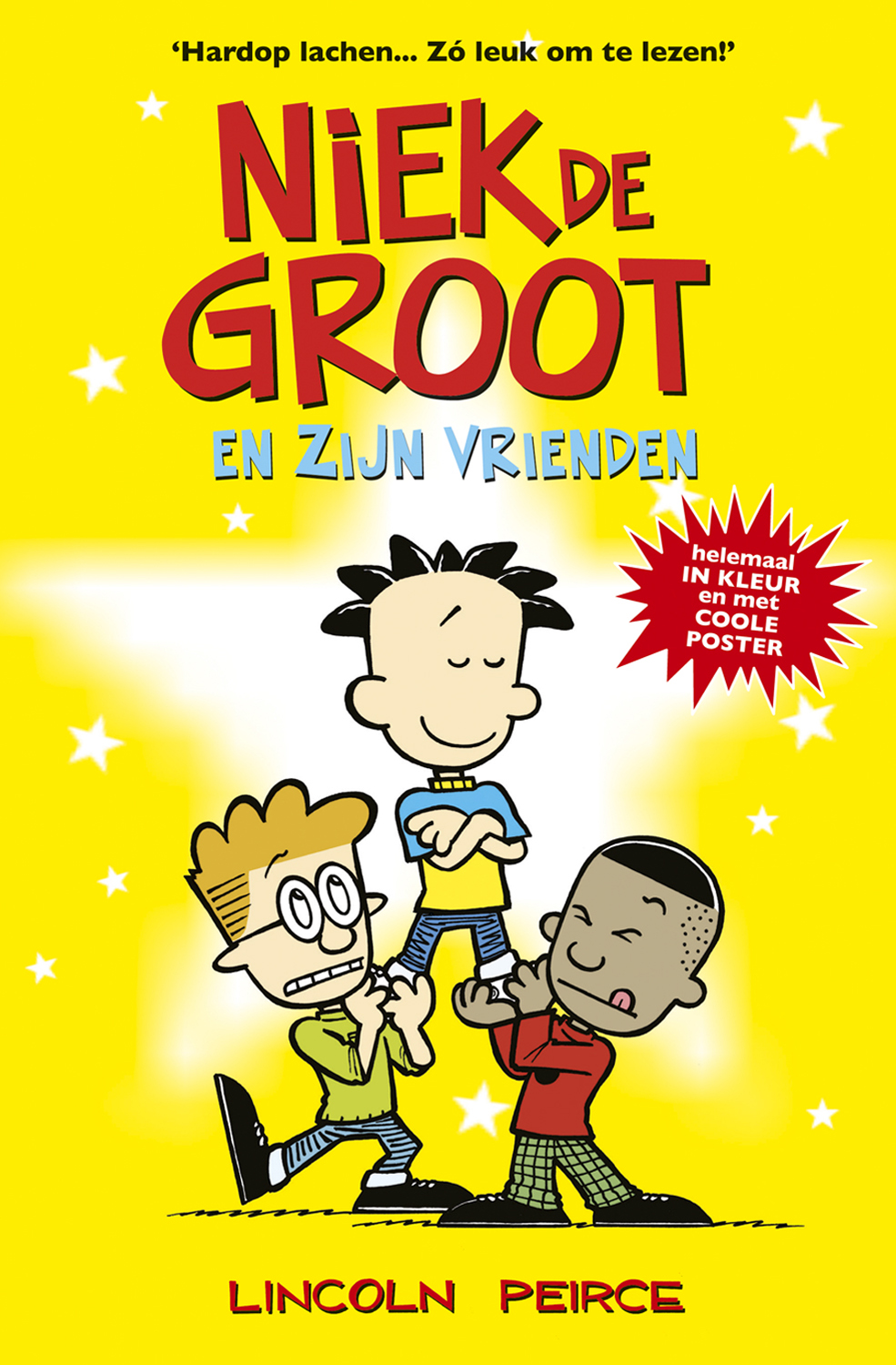 Niek de Groot en zijn vrienden