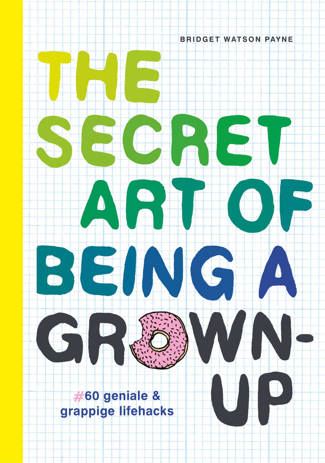 2021 - The secret art of being a grown-up