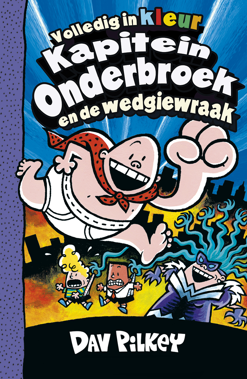 Kapitein Onderbroek 5 - Kapitein Onderbroek en de wedgiewraak