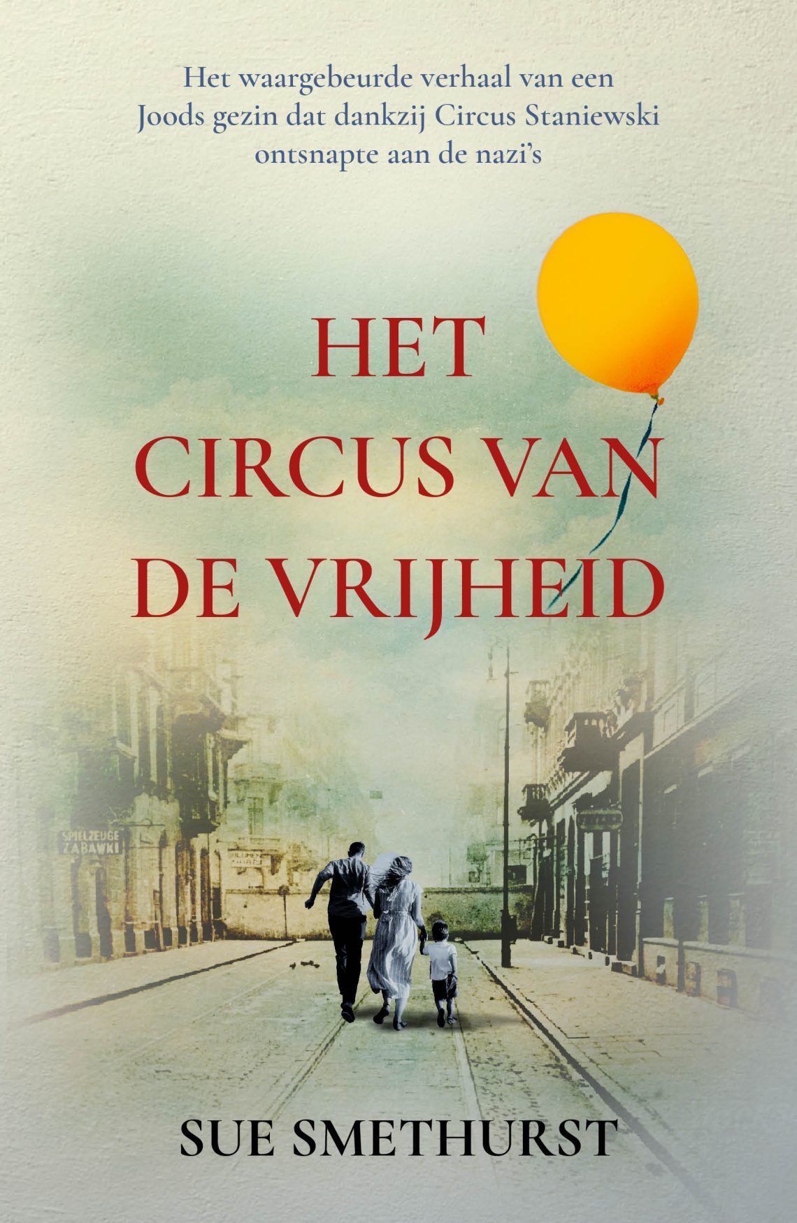 Het circus van de vrijheid - Sue Smethurst