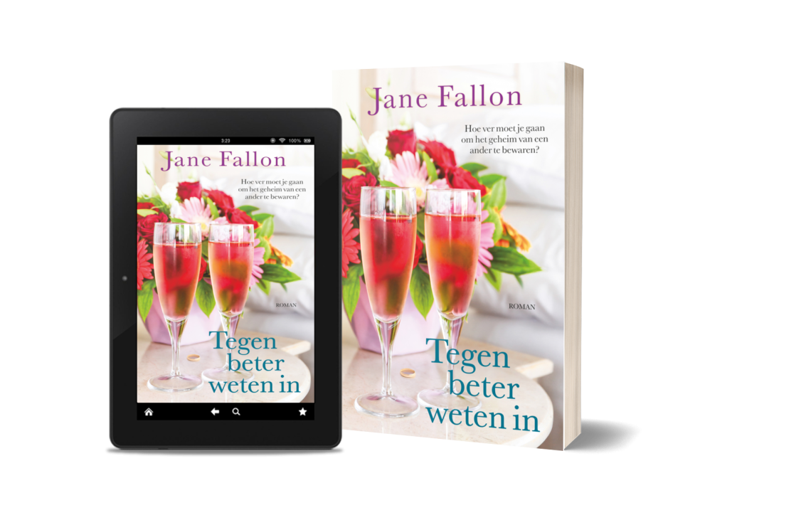 Jane Fallon - Tegen beter weten in