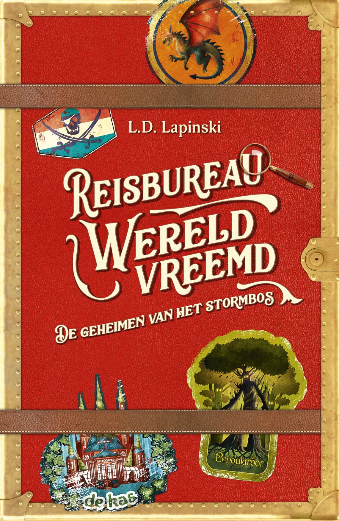 Reisbureau wereldvreemd 3 de geheimen van het stormbos van L.D. Lapinski