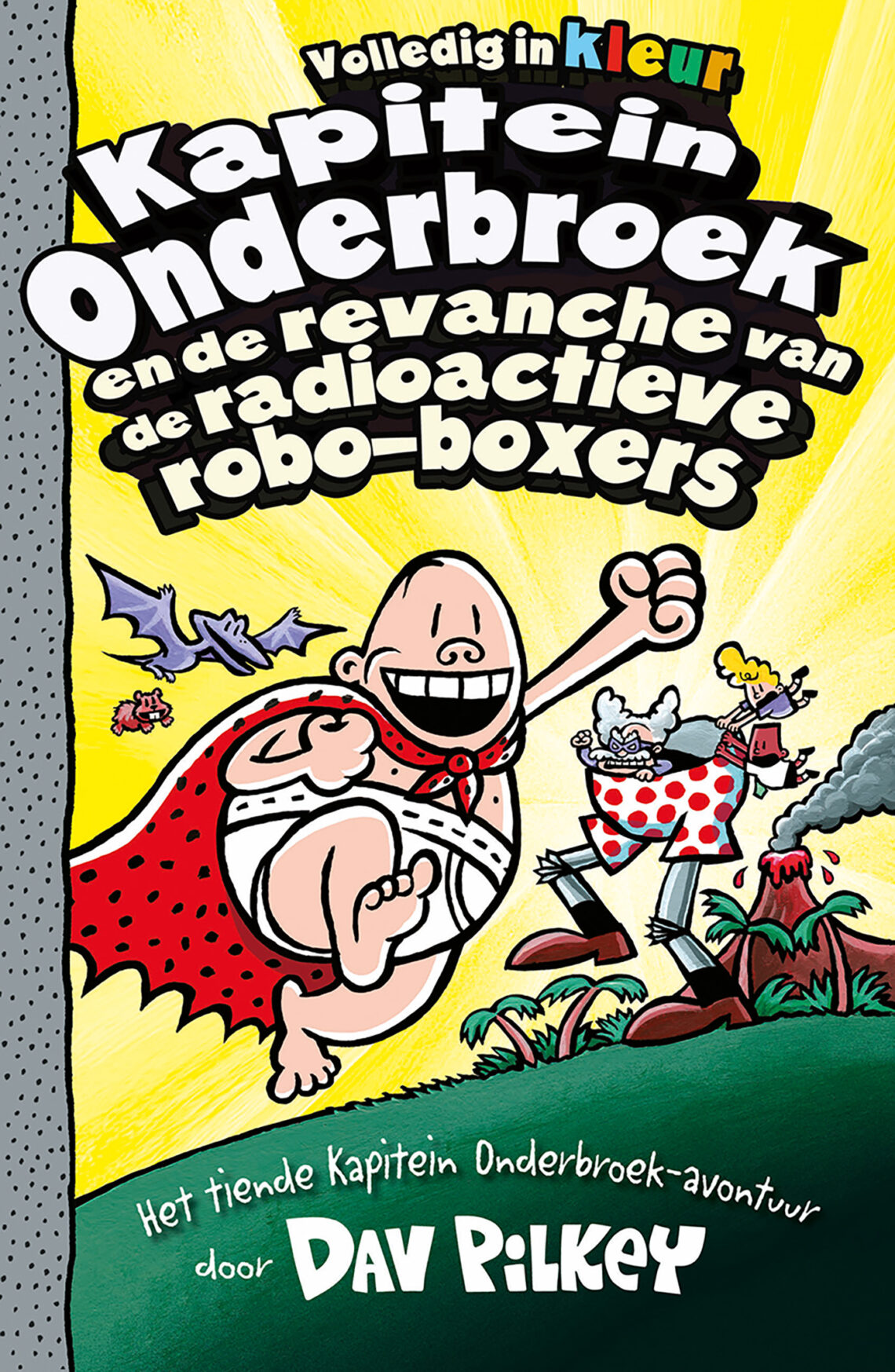 Cover Kapitein Onderbroek 10 - Kapitein Onderbroek en de revanche van de radioactieve robo-boxers