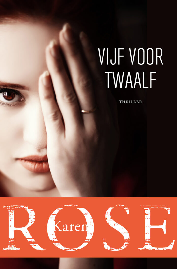 Voorplat Vijf voor twaalf van Karen Rose