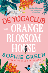 De yogaclub van Orange Blossom House - Sophie Green