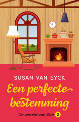 Een perfecte bestemming - Susan van Eyck