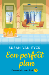 Een perfect plan - Susan van Eyck