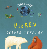 Samen hier - Dieren (kartonboek) - Oliver Jeffers